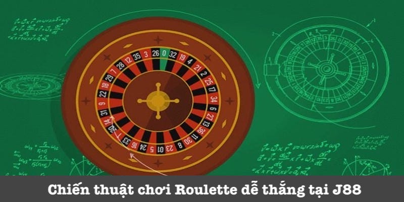 Kinh nghiệm chơi Roulette J88 hiệu quả