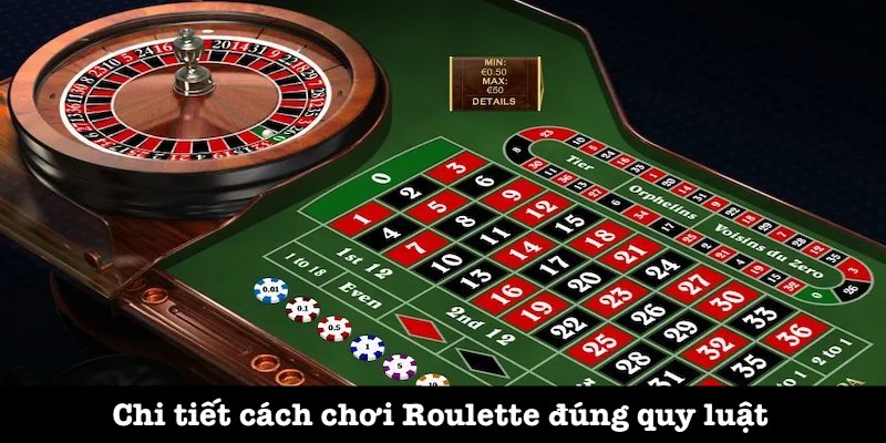 Quy định cách chơi Roulette đúng luật