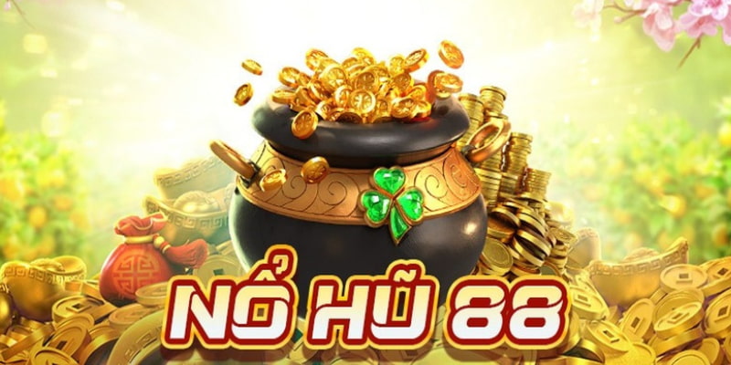 QUAY HŨ 88
